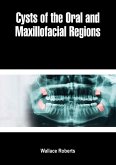 Cysts of the Oral and Maxillofacial Regions (eBook, ePUB)