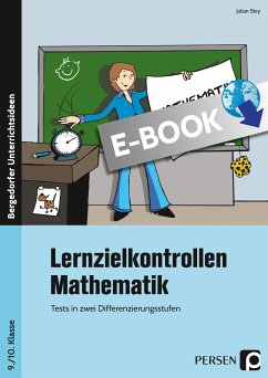 Lernzielkontrollen Mathematik 9./10. Klasse (eBook, PDF) - Stey, Julian