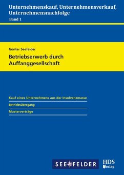 Betriebserwerb durch Auffanggesellschaft (eBook, PDF) - Seefelder, Günter