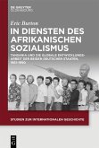 In Diensten des Afrikanischen Sozialismus (eBook, ePUB)