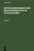 Entscheidungen des Reichsgerichts in Zivilsachen. Band 105 (eBook, PDF)