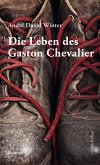 Die Leben des Gaston Chevalier (eBook, ePUB)