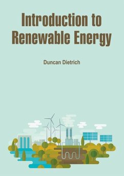 Introduction to Renewable Energy (eBook, ePUB) - Dietrich, Duncan