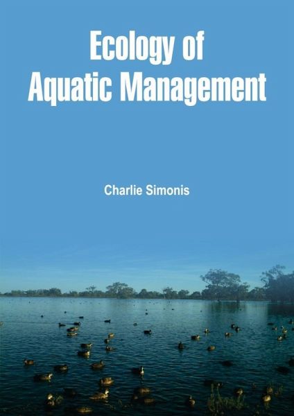 Ecology of Aquatic Management (eBook, ePUB) Ecology of Aquatic Management (eBook, ePUB)