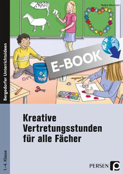 Kreative Vertretungsstunden für alle Fächer (eBook, PDF) - Neumann, Nadine