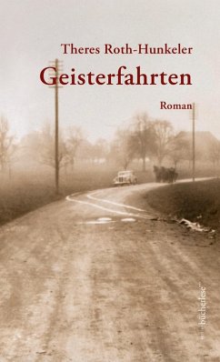 Geisterfahrten (eBook, ePUB) - Roth-Hunkeler, Theres