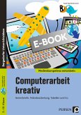 Computerarbeit kreativ (eBook, PDF)