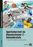 Sportunterricht im Klassenzimmer 2 - Sekundarstufe (eBook, PDF)