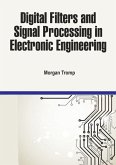Digital Filters and Signal Processing in Electronic Engineering (eBook, ePUB)