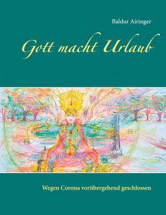 Gott macht Urlaub (eBook, ePUB)