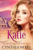 Katie, die Braut im Lügengeflecht (eBook, ePUB)