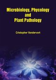 Microbiology, Phycology and Plant Pathology (eBook, ePUB)