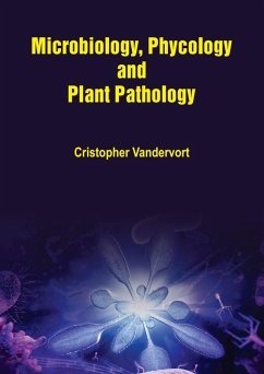 Microbiology, Phycology and Plant Pathology (eBook, ePUB) - Vandervort, Cristopher