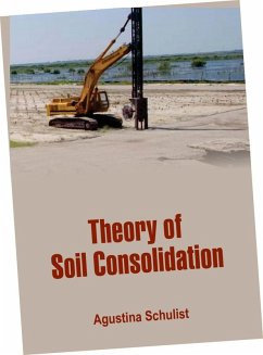 Theory of Soil Consolidation (eBook, ePUB) - Schulist, Agustina