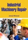 Industrial Machinery Repair (eBook, ePUB)