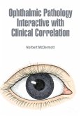 Ophthalmic Pathology Interactive with Clinical Correlation (eBook, ePUB)