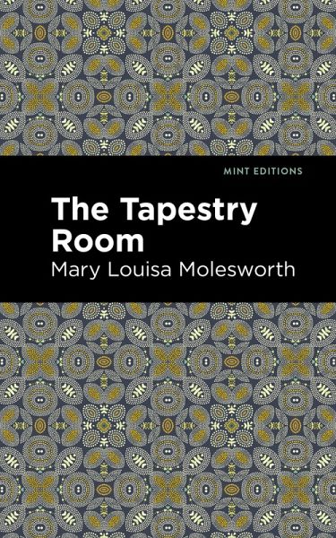 The Tapestry Room (eBook, ePUB) The Tapestry Room (eBook, ePUB)