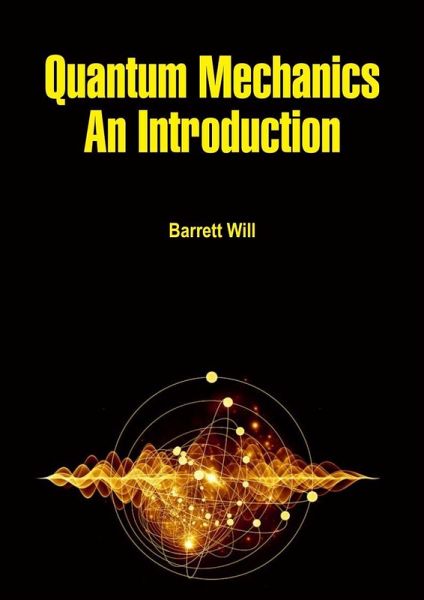Quantum Mechanics (eBook, ePUB) Quantum Mechanics (eBook, ePUB)