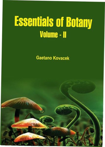 Essentials of Botany (Volume - II) (eBook, ePUB)