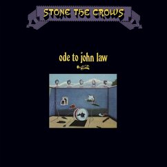 Ode To John Law - Stone The Crows