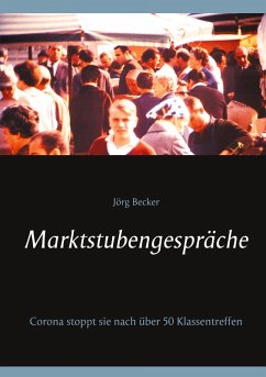 Marktstubengespräche (eBook, ePUB) - Becker, Jörg