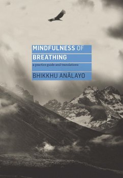 Mindfulness of Breathing (eBook, ePUB) - Analayo, Bhikkhu