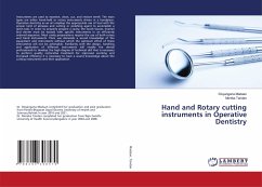 Hand and Rotary cutting instruments in Operative Dentistry