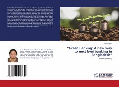 ¿Green Banking: A new way to next level banking in Bangladesh¿