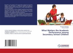 What Matters the Academic Performance among Secondary School Children - Chulasiri, Pubudu;Galdolage, Sandamali