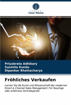 Fröhliches Verkaufen - Adhikary, Priyabrata;Kundu, Susmita;Bhattacharya, Dipankar