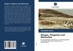 Dingos, Pinguine und Menschen - Burns, Georgette