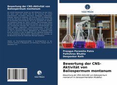 Bewertung der CNS-Aktivität von Baliospermum montanum - Patra, Prangya Paramita;Bhukta, Pallishree;rath, Deepankar