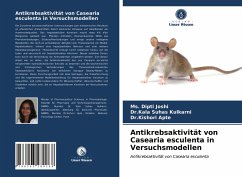 Antikrebsaktivität von Casearia esculenta in Versuchsmodellen - Joshi, Ms. Dipti;Suhas Kulkarni, Dr.Kala;Apte, Dr.Kishori