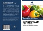 PHYSIOLOGISCHE UND PRODUKTIVE ASPEKTE VON PAPRIKA