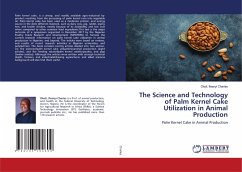 The Science and Technology of Palm Kernel Cake Utilization in Animal Production