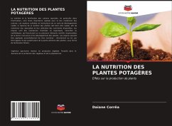 LA NUTRITION DES PLANTES POTAGÈRES - Corrêa, Daiane