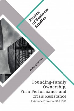 Founding-Family Ownership, Firm Performance and Crisis Resistance