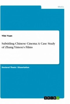 Subtitling Chinese Cinema: A Case Study of Zhang Yimou's Films