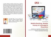 Mobile Banking, Mobile money et messagerie financière