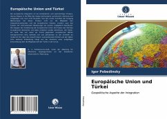 Europäische Union und Türkei - Pobedinsky, Igor