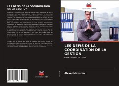 LES DÉFIS DE LA COORDINATION DE LA GESTION - Maxurow, Alexej