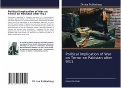 Political Implication of War on Terror on Pakistan after 9/11 - Ali Shah, Azmat