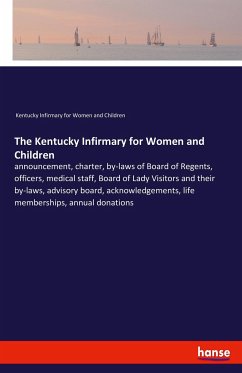 The Kentucky Infirmary for Women and Children - Kentucky Infirmary for Women and Children