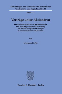 Verträge unter Aktionären. - Liefke, Johannes