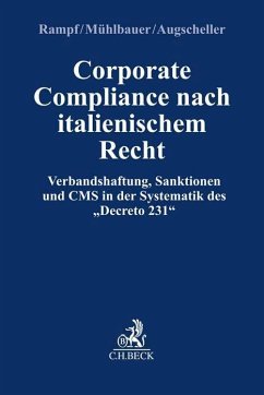 Corporate Compliance nach Italienischem Recht - Rampf, Marco;Mühlbauer, Tamara;Augscheller, Miriam
