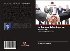 La banque islamique au Pakistan - Aslam, M. Farhan