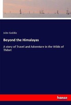 Beyond the Himalayas - Geddie, John