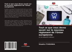 Tout ce que vous devez savoir sur le nouveau règlement de l'Union européenne - Tchounga, Simplice