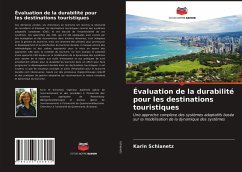 Évaluation de la durabilité pour les destinations touristiques - Schianetz, Karin