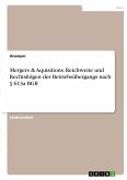 Mergers & Aquisitions. Reichweite und Rechtsfolgen des Betriebsübergangs nach § 613a BGB